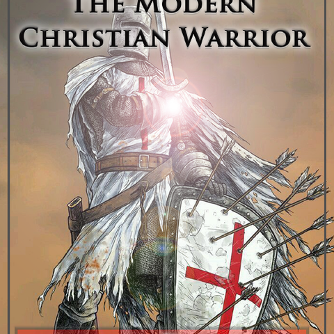 The Modern Christian Warrior